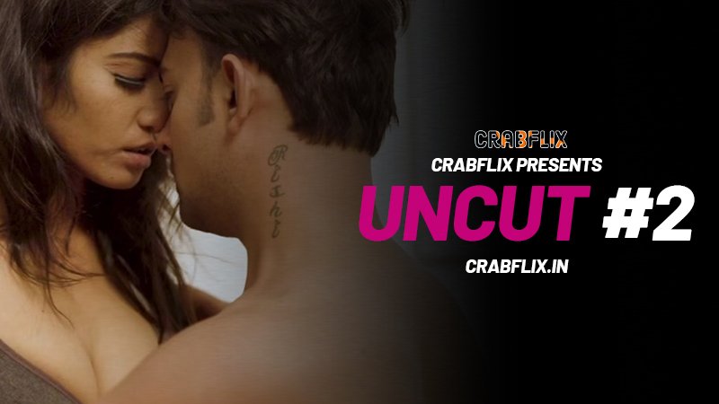 UNCUT 2